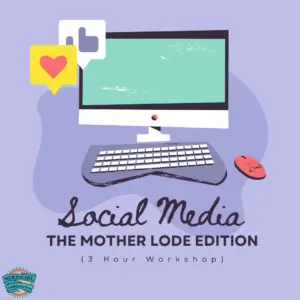 Light purple background. An illustrated monitor with keyboard and mouse sit in the center of the image. A heart and a thumbs up icons are in the upper left hand corner of the monitor. Below the computer set up is "Social Media' in black handwriting type font. The next line below it says "The Mother Lode Edition" in black next. The next line below that says "(3 Hour Workshop)" also in black text. The logo for Nerd Girl Industries is in the lower left hand corner.