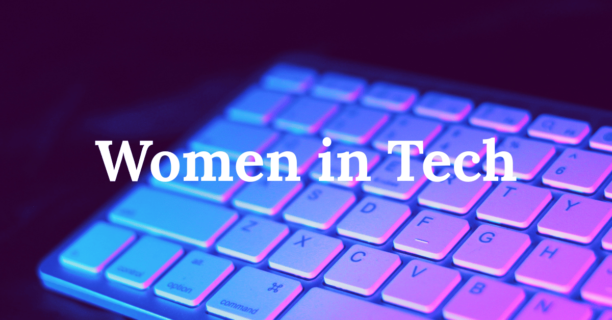 Women in Tech Feature Image